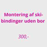 Montering og indstilling af skibindinger uden bor
